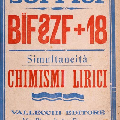 Bïf§zf+18. Simultaneità e Chimismi lirici, seconda edizione accresciuta