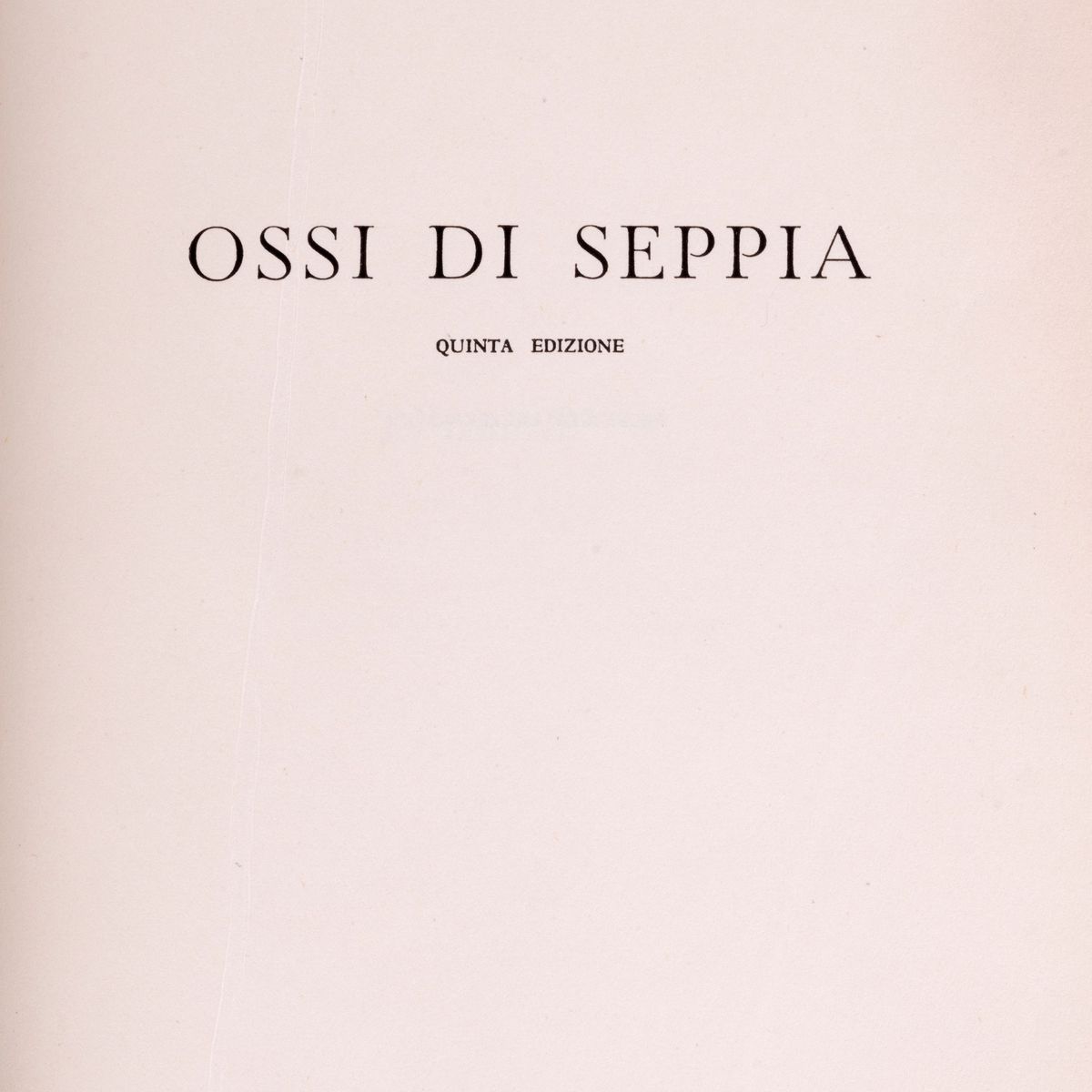 Montale, Eugenio - Montale, Ossi di seppia (quinta edizione, 1942)