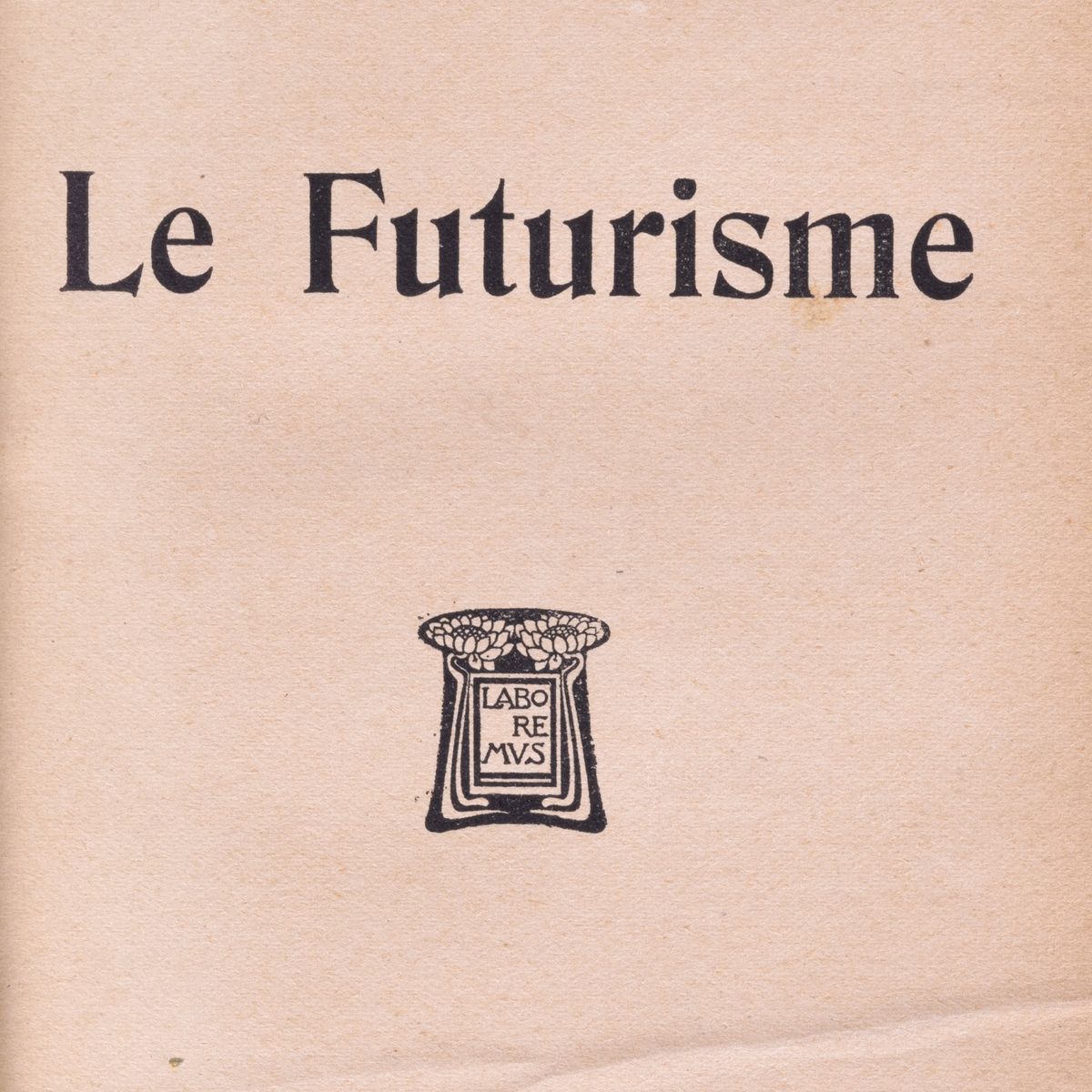 Filippo Tommaso Marinetti - Le Futurisme, Prima edizione