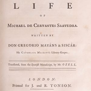 Cervantes Saavedra, Miguel de - The Life and Exploits of the ingenious gentleman Don Quixote de la Mancha. Translated from the original Spanish by Charles Jarvis