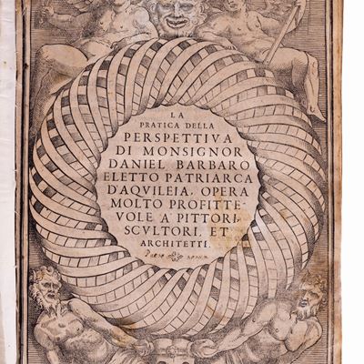 Barbaro, La pratica della perspettiva. Prima edizione, 1568.