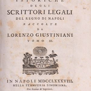 Lorenzo Giustiniani - Memorie istoriche degli scrittori legali del Regno di Napoli