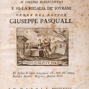 Giuseppe Pasquali - Diritto pubblico su la proibizione de' nuovi acquisti ai collegj ecclesiastici e su la regalia de' Sovrani