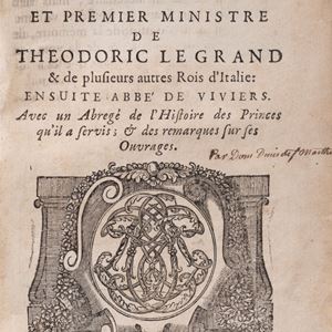 Denis de Sainte-Marthe - La vie de Cassiodore Chancelier et Premier Ministre de Theodoric Le Grand & de plusieurs Rois d'Italie.