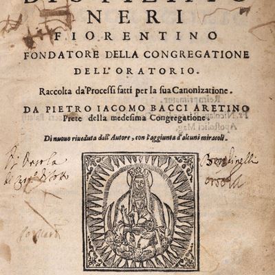 Bacci, Vita di S. Filippo Neri Fiorentino. Fondatore della Congregatione dell'Oratorio, 1636
