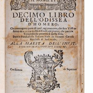 Ferrante Carrafa - The ninth and tenth book of Homer's Odyssey. Which contain part of that reasoning, which Ulysses made under pressure from Alcinous Rè of Corfu, from the day he left Troy until he reached that island.