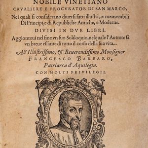 Paolo Paruta - Discorsi politici. Ne i quali si considerano diversi fatti illustri, e memorabili di Principi, e di Repubbliche Antiche, e Moderne. Divise in due libri. Aggiontovi nel fine un suo Soliloquio, nel quale l'Auttore fà un breve esame di tutto il corso della sua vita.