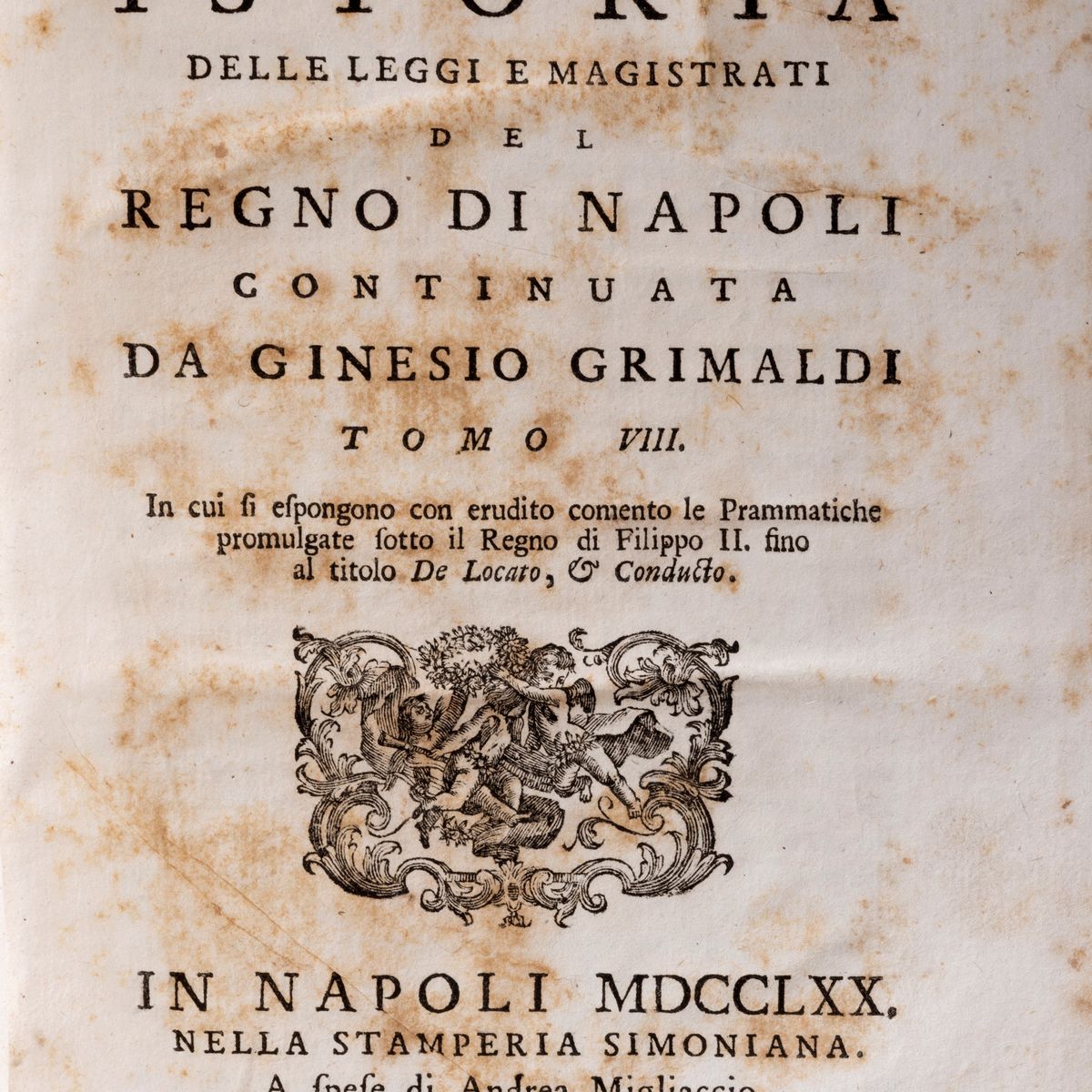 Ginesio Grimaldi - Istoria delle Leggi e Magistrati del Regno di Napoli, 12 volumi, 1749