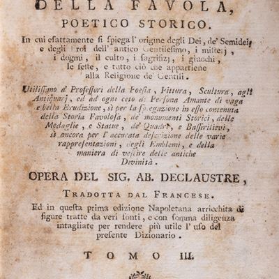 Dizionario Mitologico, ovvero della Favola, Storico, Poetico, Simbolico