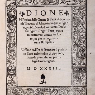Dione Historico delle Guerre & Fatti de Romani, Prima edizione in volgare del 1533