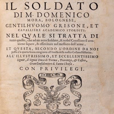 Il soldato nel quale si tratta di tutto quello, che ad un uero soldato, & nobil caualliere si con...