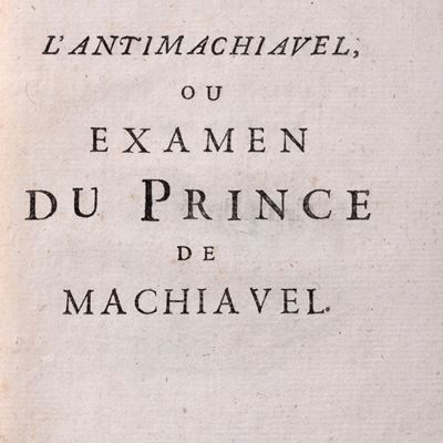 Examen du Prince de Machiavel avec des notes historiques et politiques