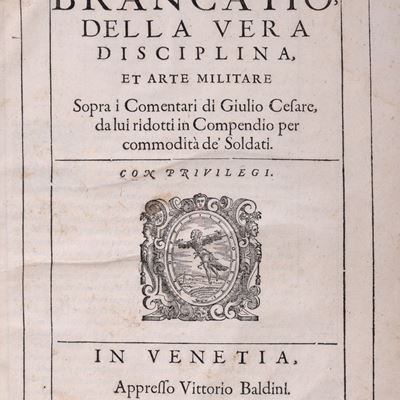 Il Brancatio della vera Disciplina e Arte militare sopra i Commentari di Giulio Cesare, 1582