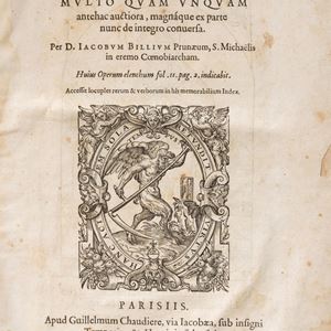 Giovanni Damasceno - Opera multo quam unquam antehac auctiora, magnàque ex parte nunc de integro conversa per D. Iacobum Billium. Accessit locuples rerum et verborum in his memorabilium index