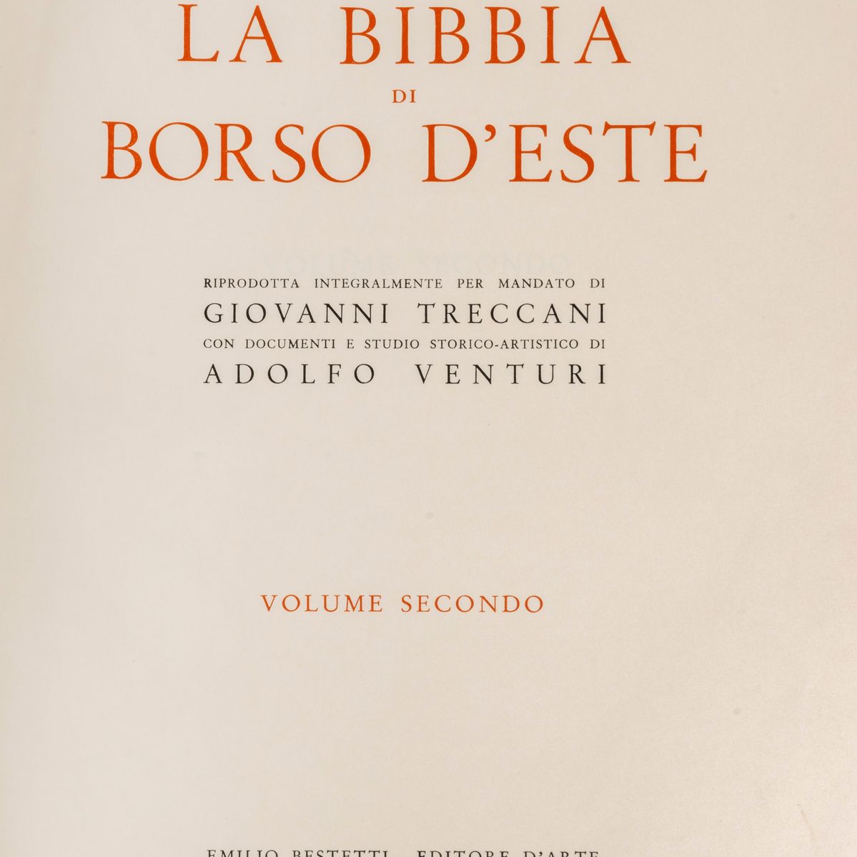 Adolfo Venturi - La Bibbia di Borso d'Este - Edizione del 1937