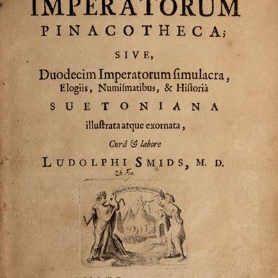 Romanorum imperatorum pinacotheca; sive, duodecim imperatorum simulcra, elogiis, numismatibus, & ...