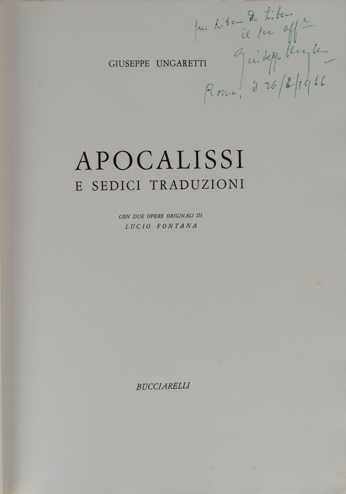 Lucio Fontana - Apocalissi e Sedici Traduzioni