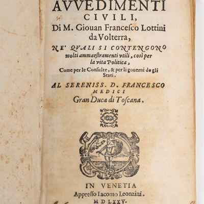 Avvedimenti Civili. Ne' Quali Si Contengono Molti Ammaestramenti Utili, Così per la Vita Politica...