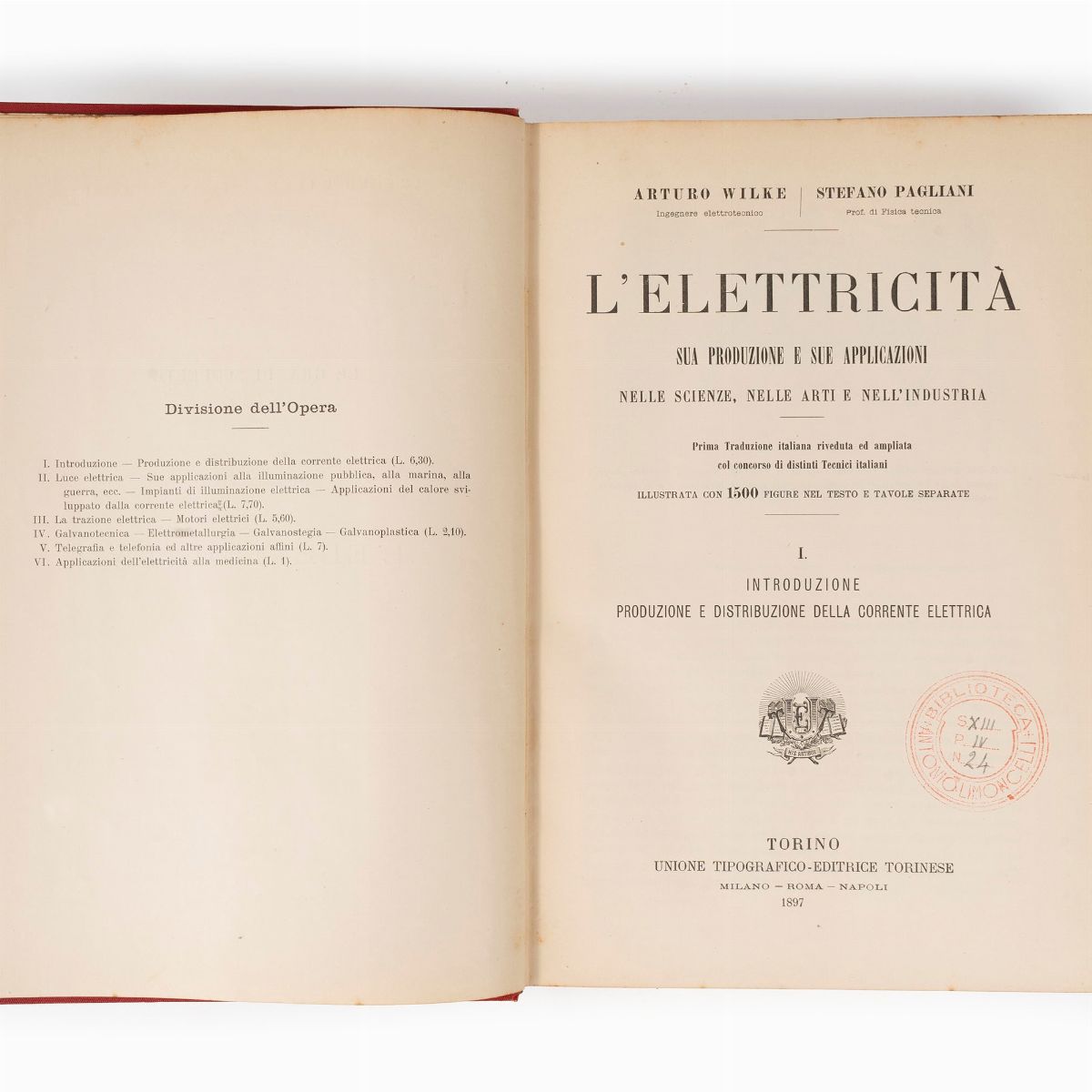 Stefano Pagliani - L'elettricità: Sua produzione e sue applicazioni nelle scienze, nelle arti e n...