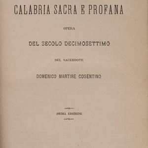 Domenico Martire - La Calabria sacra e profana. Opera del secolo decimosettimo.