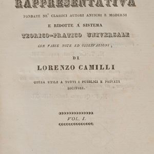 Istituzioni sulla rappresentativa fondate ne' classici autori antichi e moderni e ridotte a sistema teorico-pratico universale con varie note ed osservazioni.