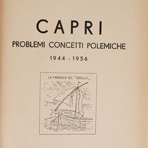 Capri. Forewords. Concepts. Controversy. 1944 - 1956.