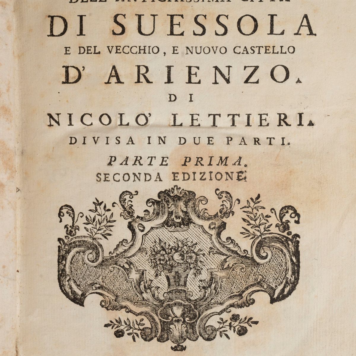 Lettieri Niccolò - Istoria dell'antichissima città di Suessola e del vecchio e nuovo castello d'A...
