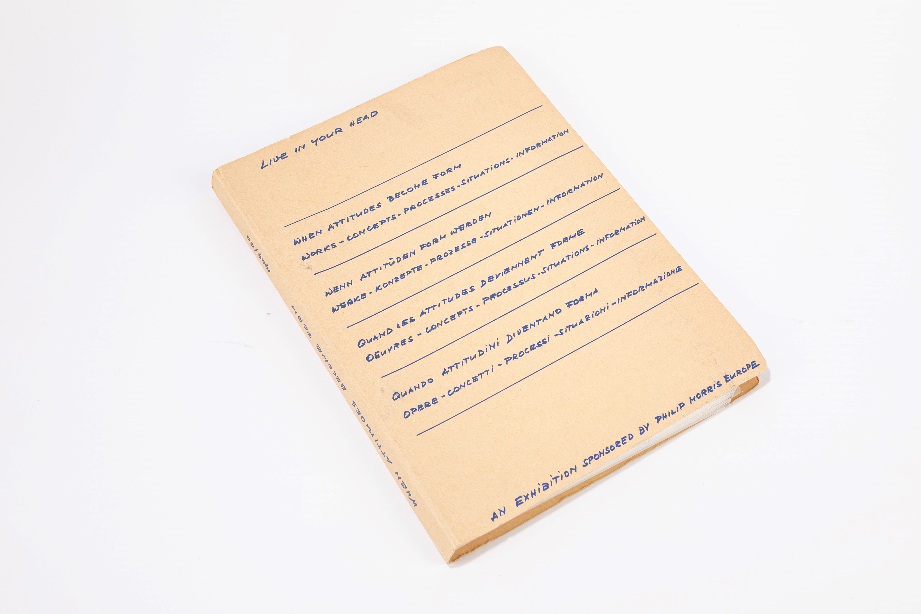 Catalogo della mostra, When attitudes become form. Works-Concepts-Processes-Situations-Informatio...