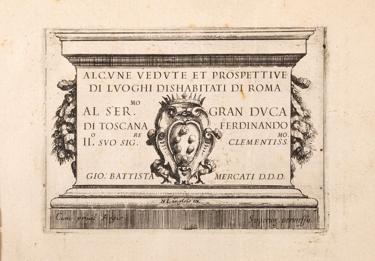 Giovanni Battista Mercati - Alcune Vedute Et Prospettive di Luoghi Dishabitati di Roma