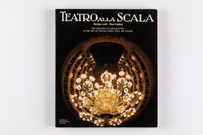 Teatro alla Scala - Volume edito da Arnoldo Mondadori Editore