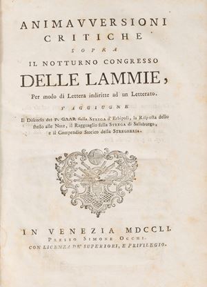 Critical aversions regarding the nocturnal congress of the lammies, in the form of a letter addressed to a man of letters. We add P. Gaar's speech on the witch of Erbipoli, his response to the notes, the information on the witch of Salzburg and the historical compendium of witchcraft.