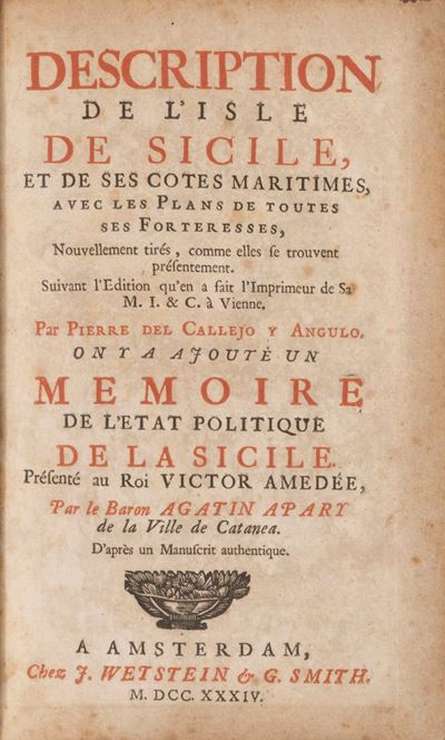 Description De L'isle De Sicile, Et De Ses Cotes Maritimes, Avec Les Plans De Toutes Ses Forteres...