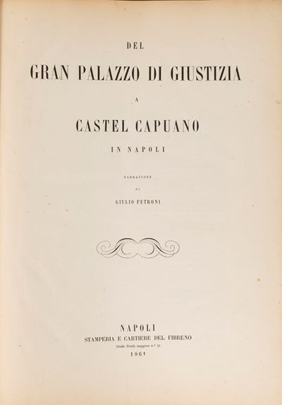 Del Gran Palazzo di Giustizia a Castel Capuano, 1861