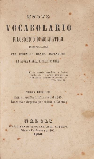 Nuovo Vocabolario Filosofico-Democratico, Napoli, Stabilimento tipografico di A. Festa, 1850