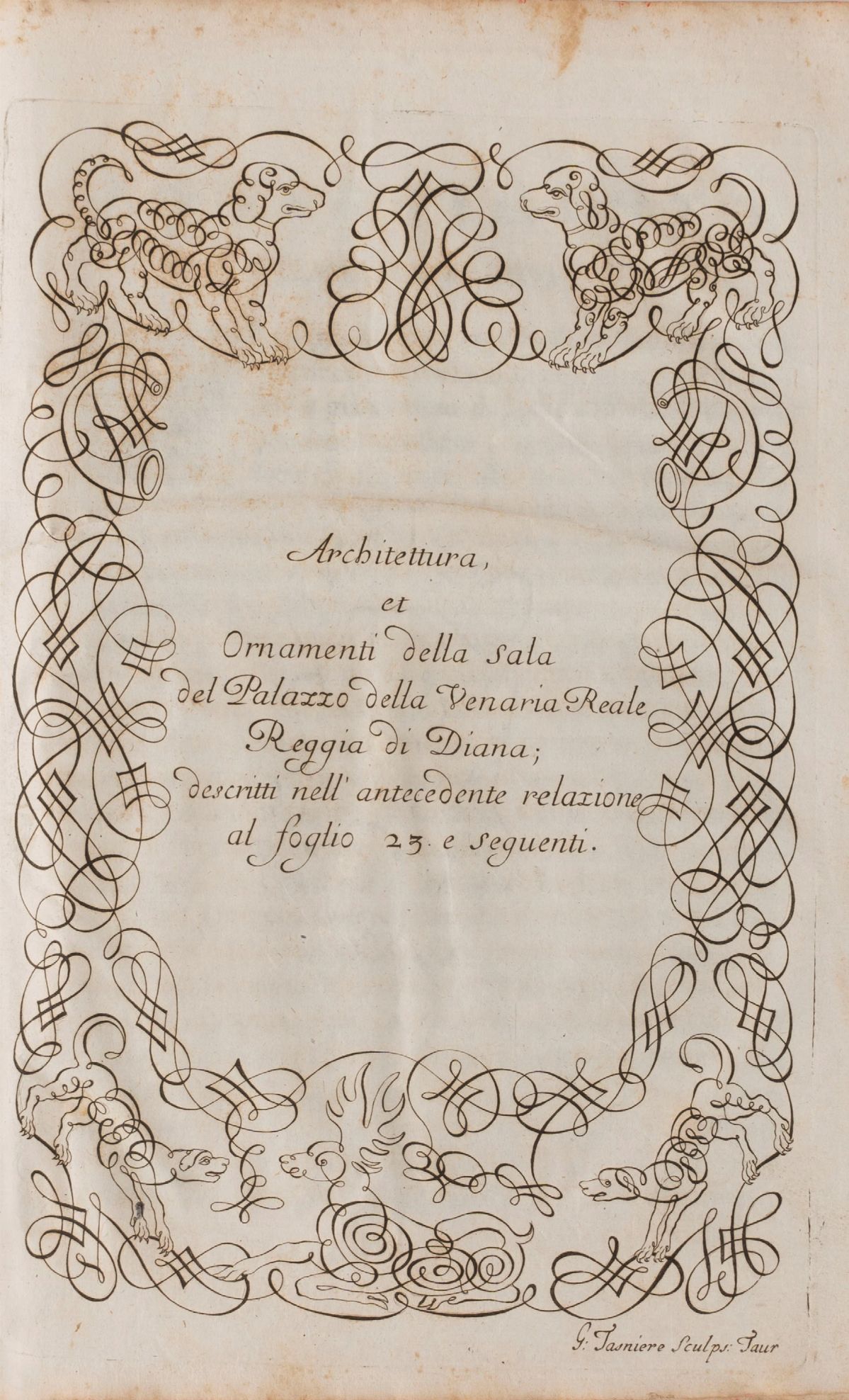 Amedeo di Castellamonte Cognengo - La Venaria Reale Palazzo di Piacere, e di Caccia