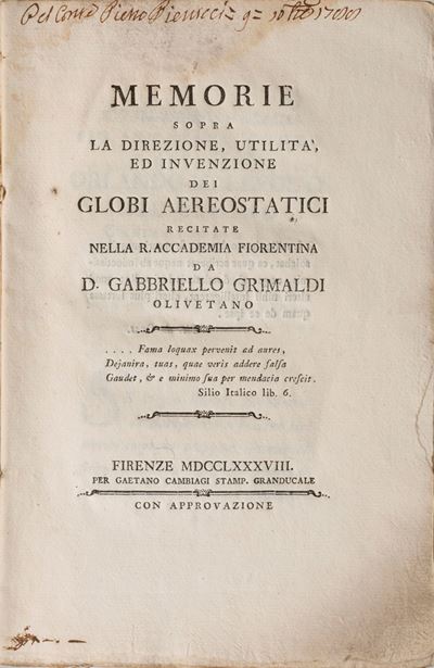 Memorie Sopra la Direzione, Utilità, ed Invenzione dei Globi Aereostatici Recitate nella R. Accad...