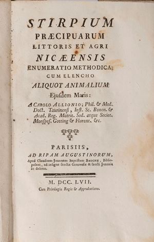 Stirpium præcipuarum littoris et agri Nicæensis enumeratio methodica; cum elencho aliquot animalium ejusdem maris: a Carolo Allionio ...