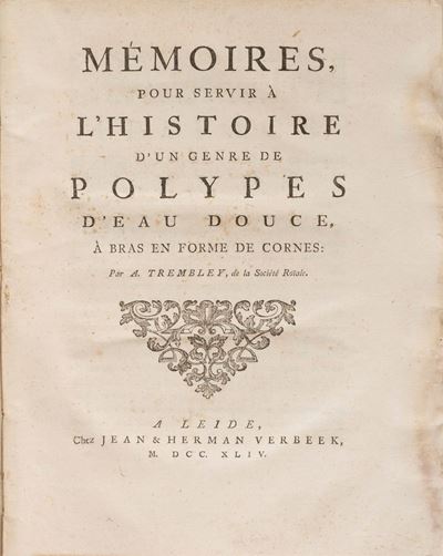 Mémoires Pour Servir À L'histoire D'un Genre De Polypes D'eau Douce, À Bras En Forme De Cornes