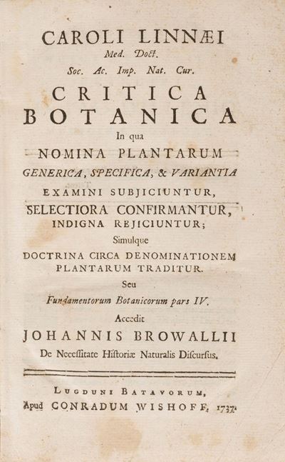 Critica Botanica in Qua Nomina Plantarum Generica, Specifica, & Variantia Examini Subjiciuntur, S...