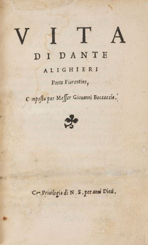 Life of Dante Alighieri, Florentine poet, composed for Messer Giouanni Boccaccio
