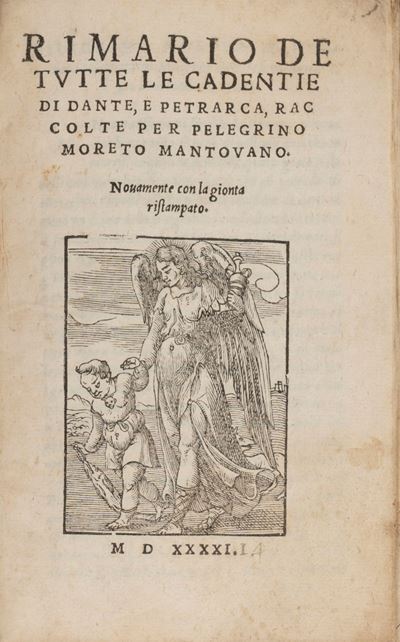 Rimario De Tutte le Cadentie di Dante, e Petrarca, Raccolte per Pelegrino Moreto Mantovano