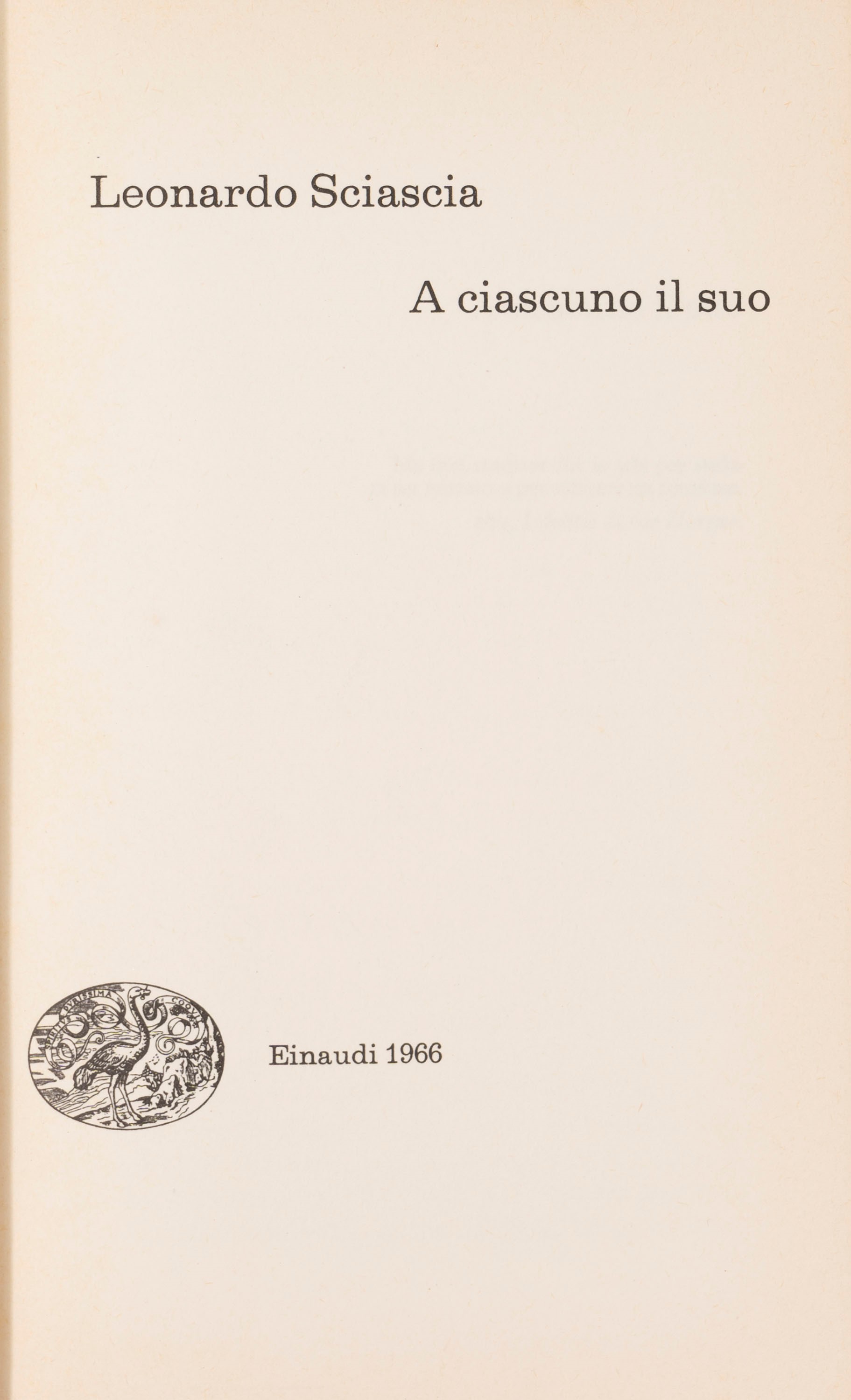 Sciascia, Leonardo - Sciascia, A ciascuno il suo, Prima Edizione, 1966