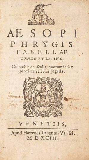 Aesopi Phrygis Fabellae Graece et Latine, cum alijs opusculis, quorum index proxima refertur pagella.