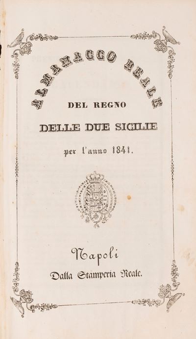 Almanacco Reale del Regno delle Due Sicilie, 1841, Stamperia Reale di Napoli