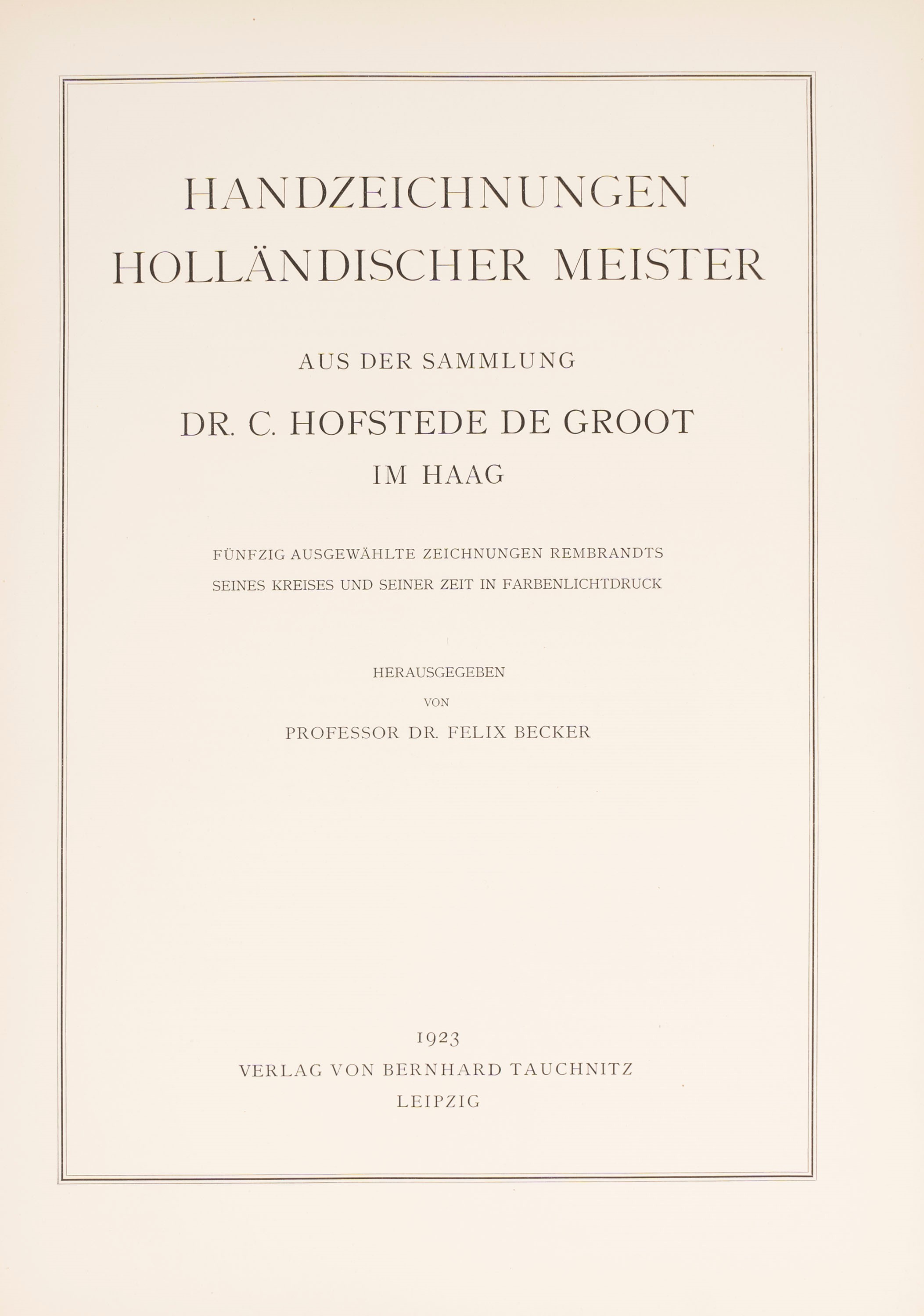 Holländische Meister, Handzeichnungen dalla Collezione Dr. C. Hofstede de Groot, 1923