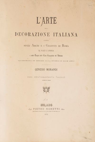 L'Arte della decorazione italiana: Architettura e graffiti di Roma e Palazzo di Caprarola, 1874