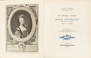 The Double Visage of Marie-Antoinette, dauphine and queen