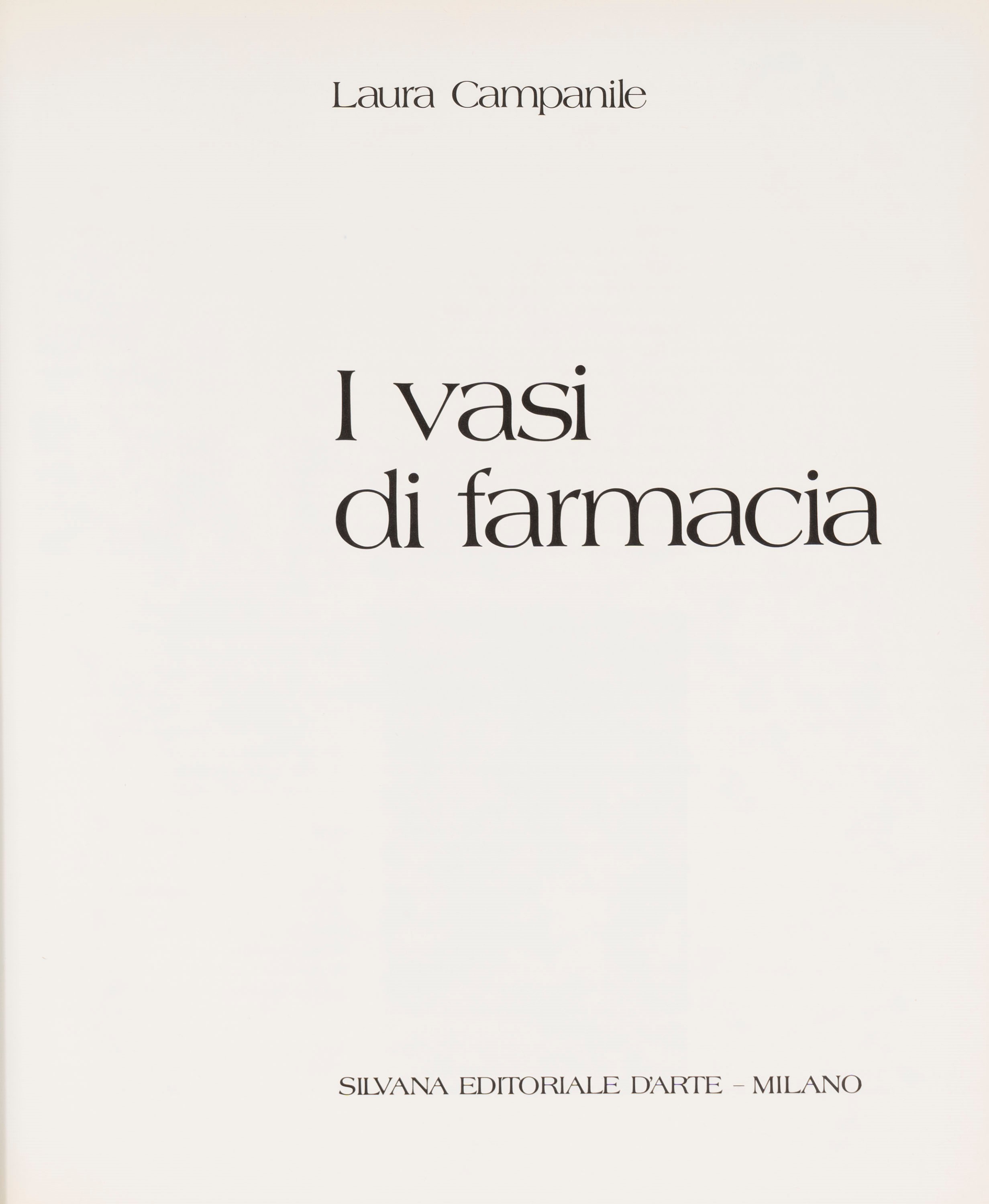 Laura Campanile - I Vasi di farmacia
