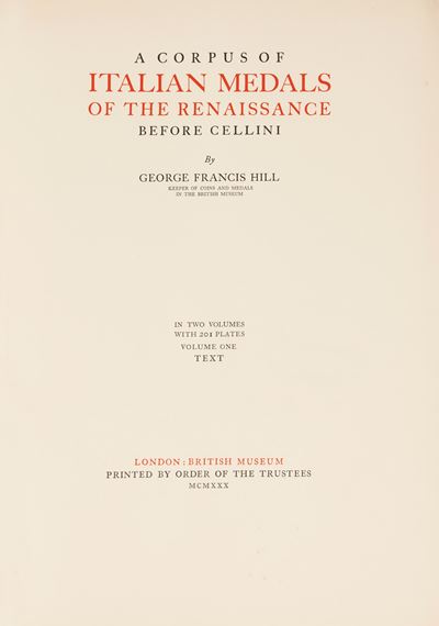 A Corpus of Italian Medals of the Renaissance before Cellini, edizione originale del 1930