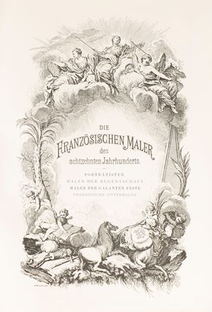 Die Franzosischen Maler des Achtzehnten Jahrhunderts